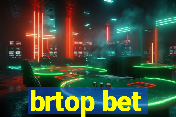 brtop bet